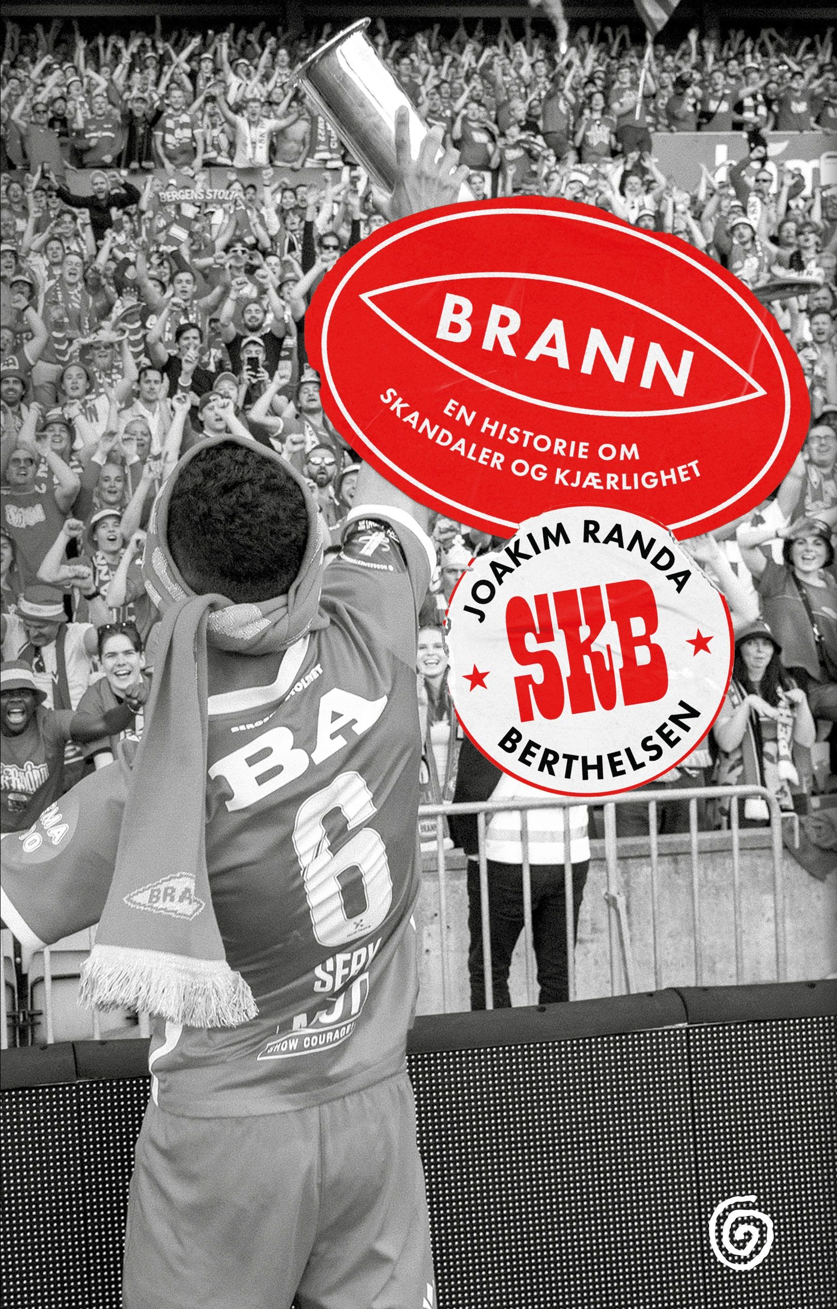 Brann - en historie om skandaler og kjærlighet