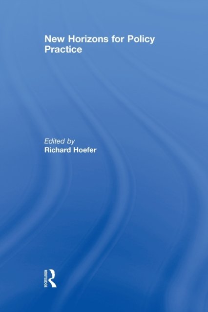 New Horizons for Policy Practice