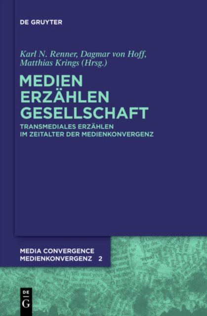 Medien. Erzahlen. Gesellschaft.