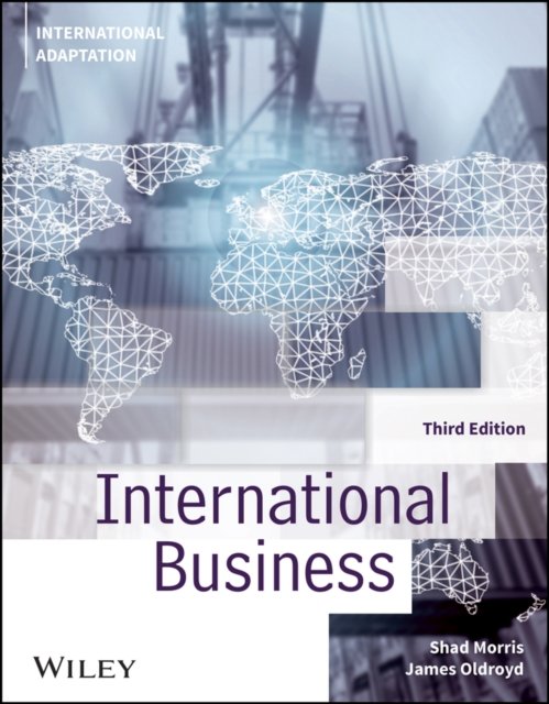 International Business, 3rd Edition International Adaptation