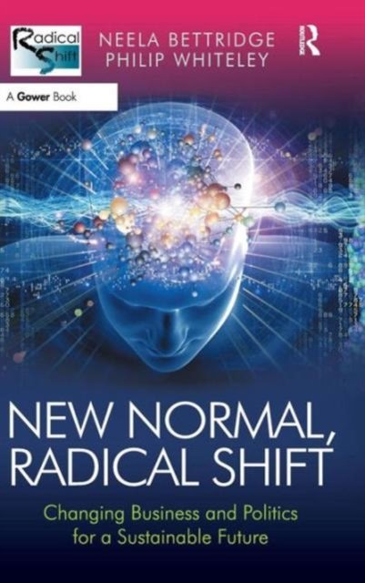 New Normal, Radical Shift