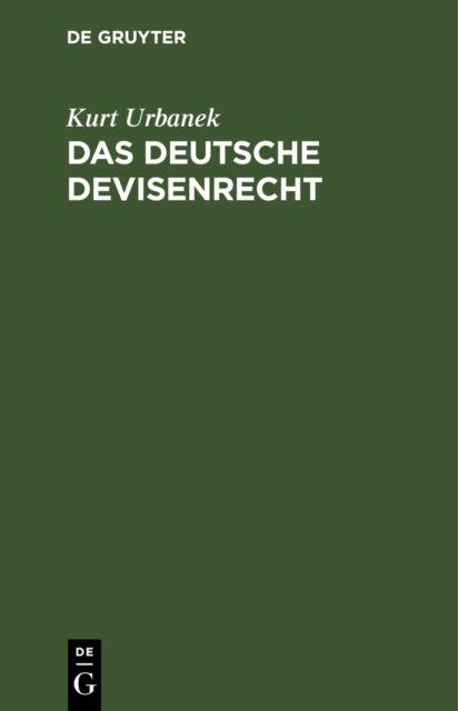 Das Deutsche Devisenrecht