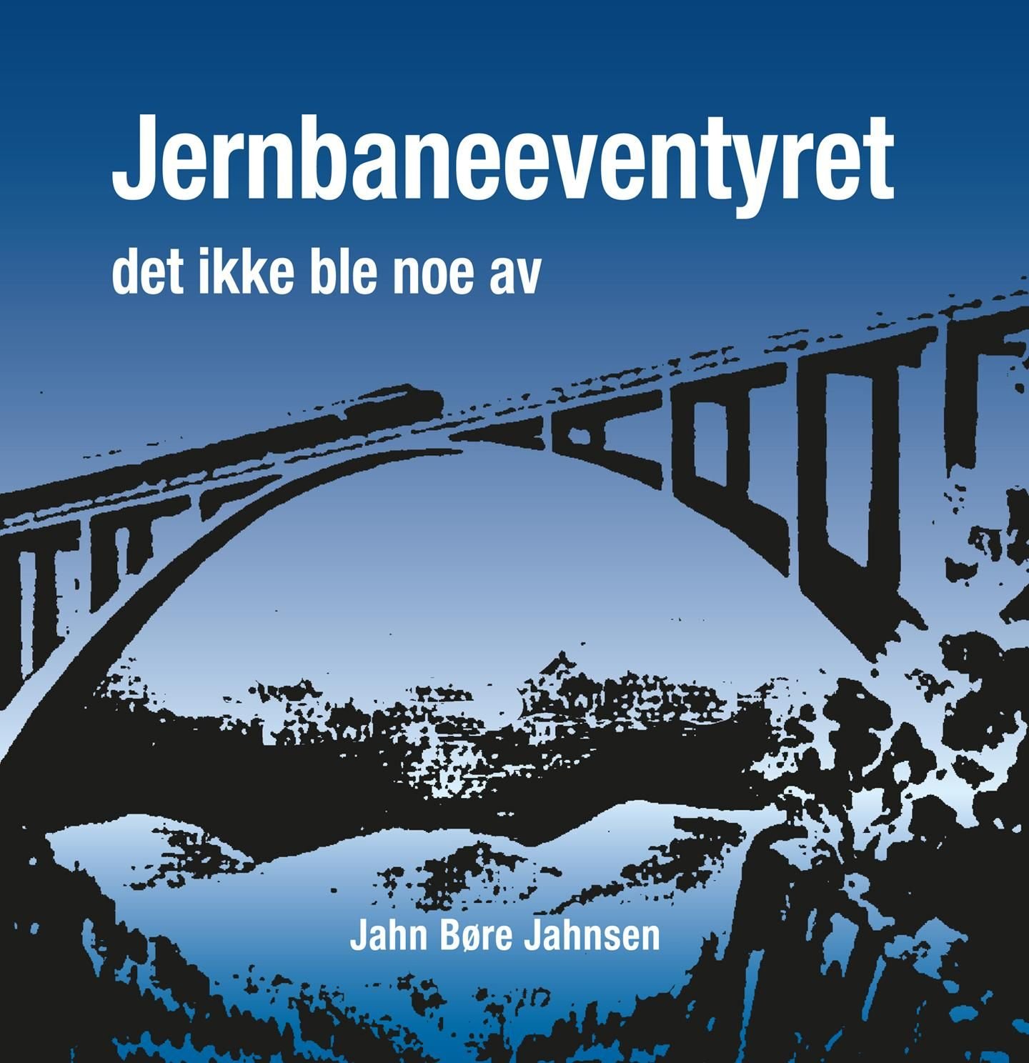 Jernbaneeventyret det ikke ble noe av - Fagernes-Vangsmjøse- Lærdalsøyri : Hen-Bagn-Fagernes : Leira-Gol : Torpo/Gol-Valdres-Kvam/Sjoa/Sel : Torpo-Bjørgo-Dokka-Lillehammer : Gjøvik-Lillehammer