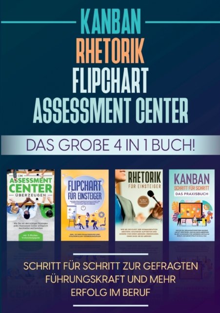 Assessment Center | Flipchart | Rhetorik | KANBAN