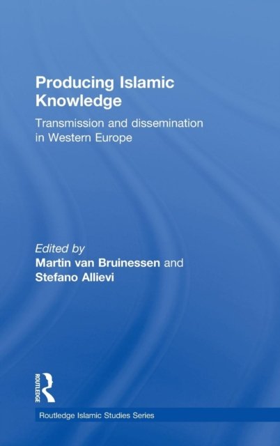 Producing Islamic Knowledge