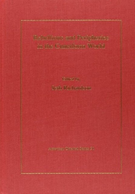 Rebellions and Peripheries in the Cuneiform World