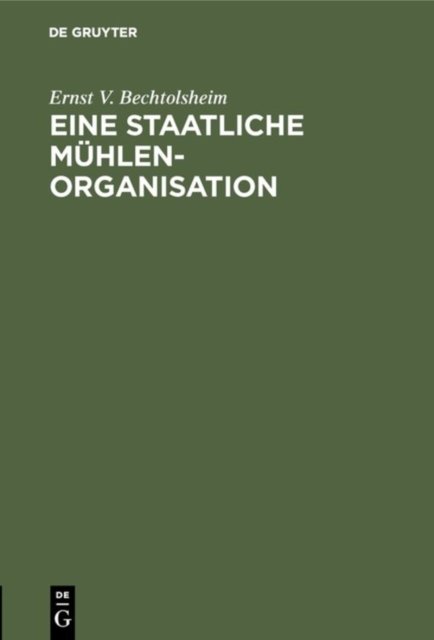 Eine Staatliche Muhlenorganisation