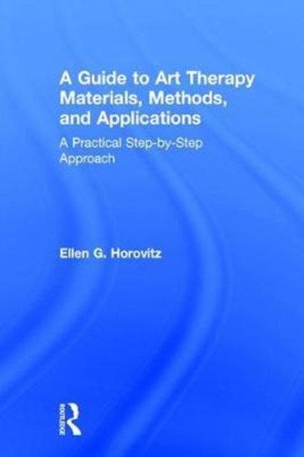 A Guide to Art Therapy Materials, Methods, and Applications