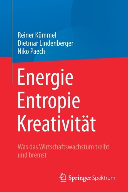 Energie, Entropie, Kreativitat