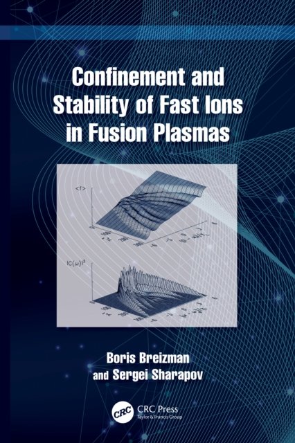 Confinement and Stability of Fast Ions in Fusion Plasmas