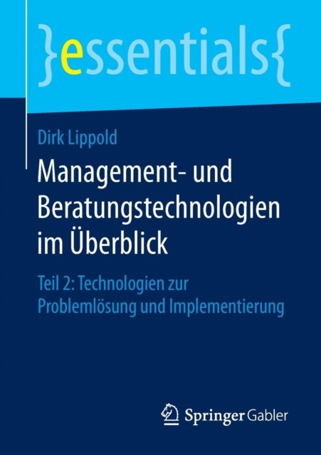 Management- und Beratungstechnologien im Uberblick