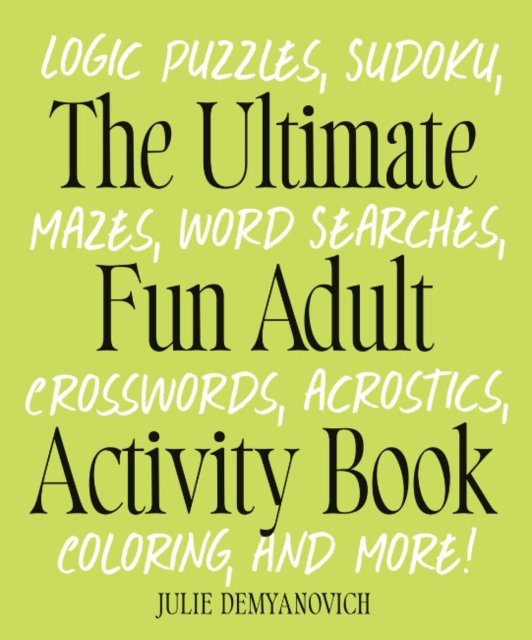 The Ultimate Fun Adult Acticvity Book
