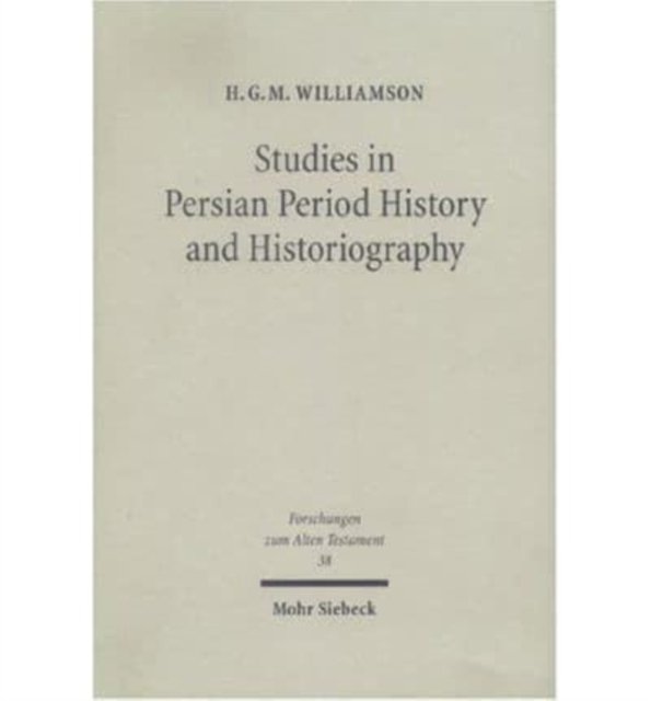 Studies in Persian Period History and Historiography