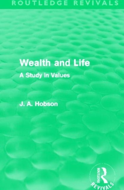 Wealth and Life