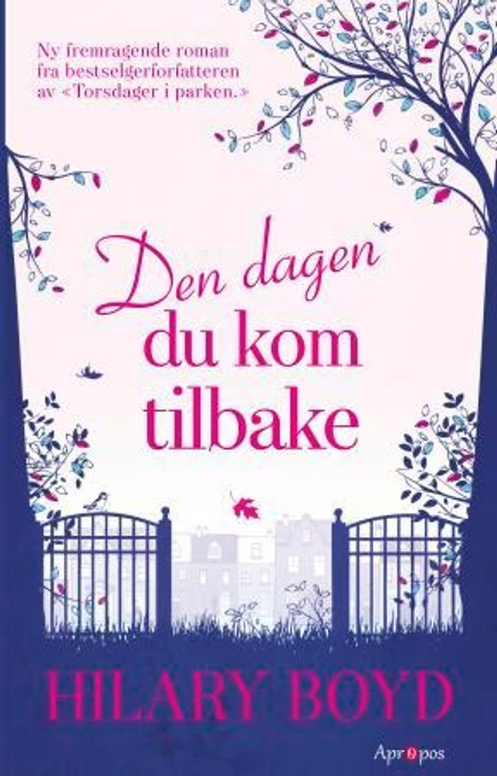 Den dagen du kom tilbake - roman
