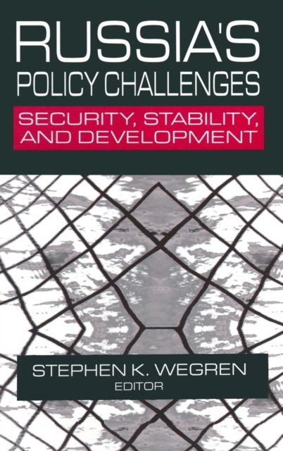 Russia''s Policy Challenges