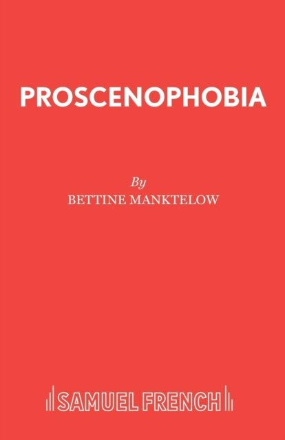 Prosceno Phobia