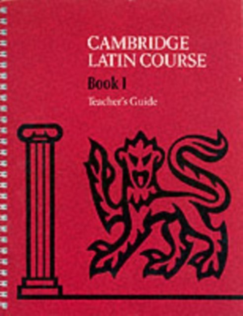 Cambridge Latin Course 4th Edition Teacher''s Guide 1