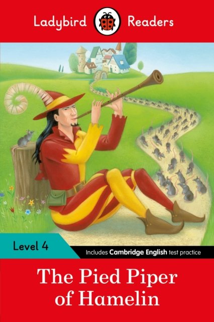 The Pied Piper: Ladybird Readers Level 4