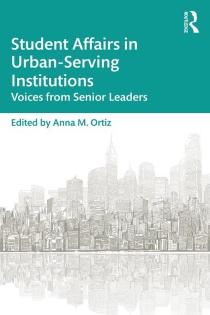 Student Affairs in Urban-Serving Institutions