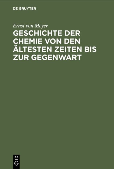 Geschichte Der Chemie Von Den Altesten Zeiten Bis Zur Gegenwart