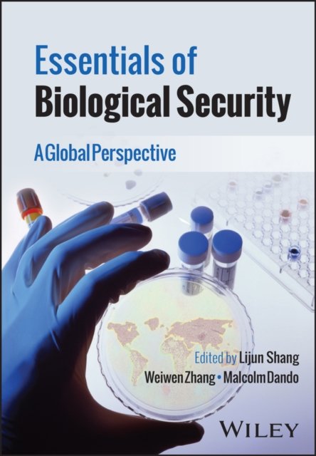 Essentials of Biological Security – A Global Perspective