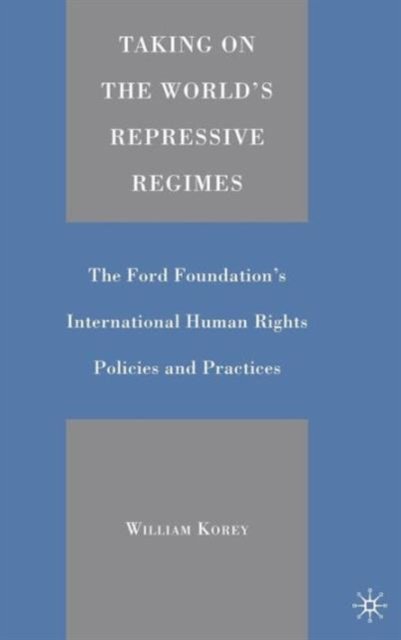 Taking on the World''s Repressive Regimes