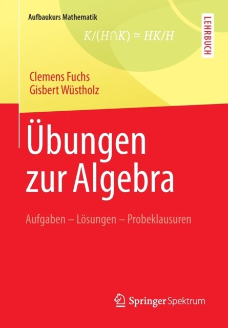 Ubungen zur Algebra