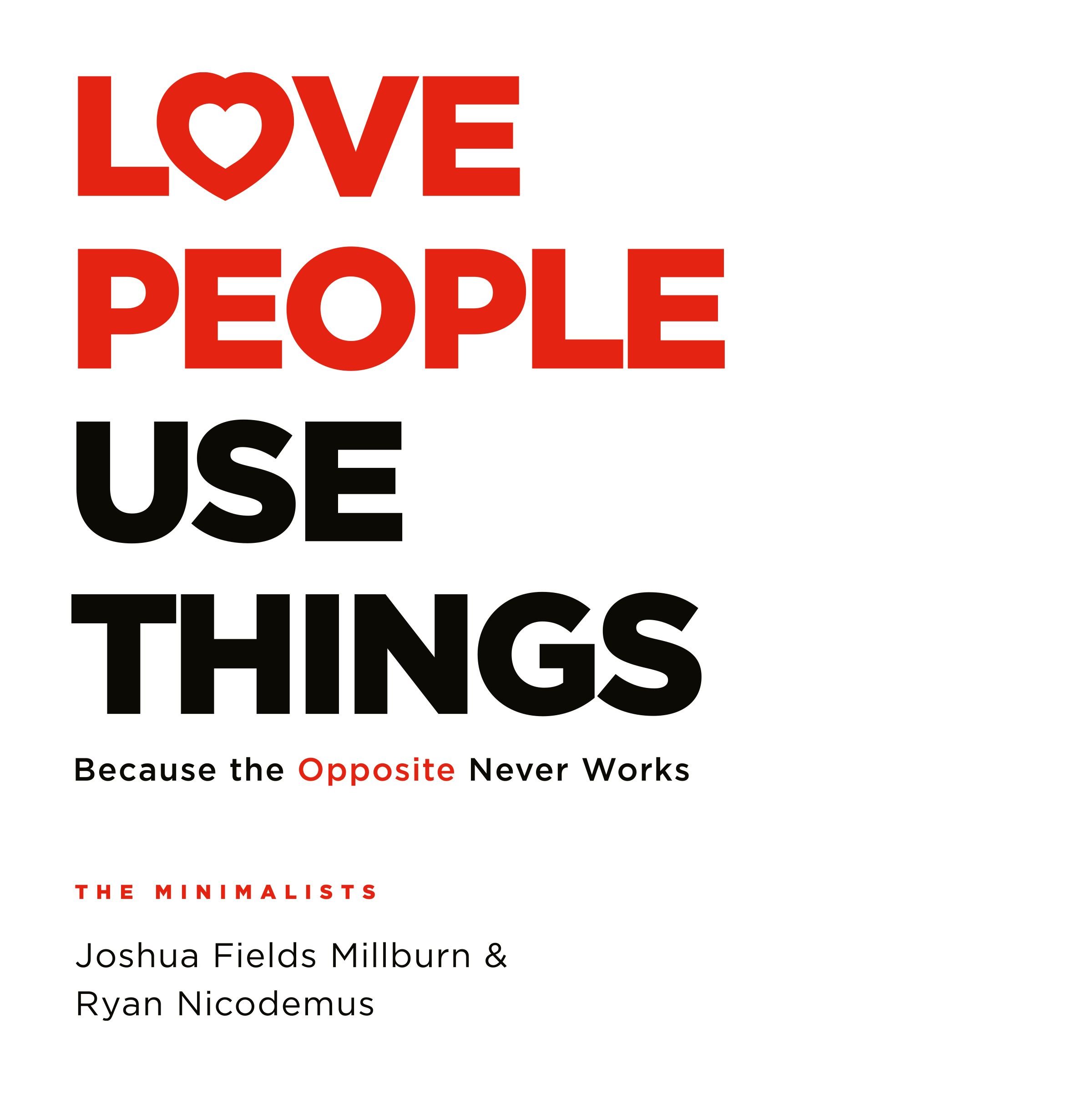 Love People, Use Things