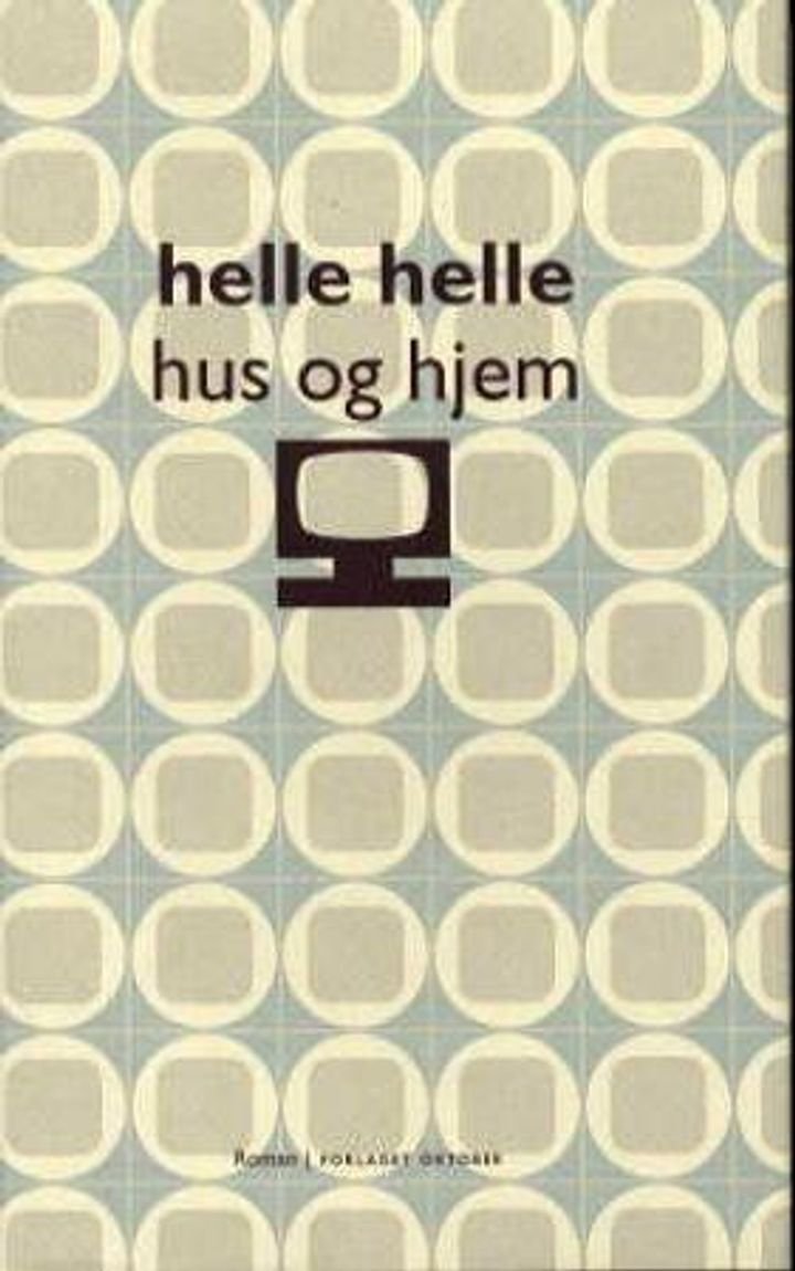 Hus og hjem - roman
