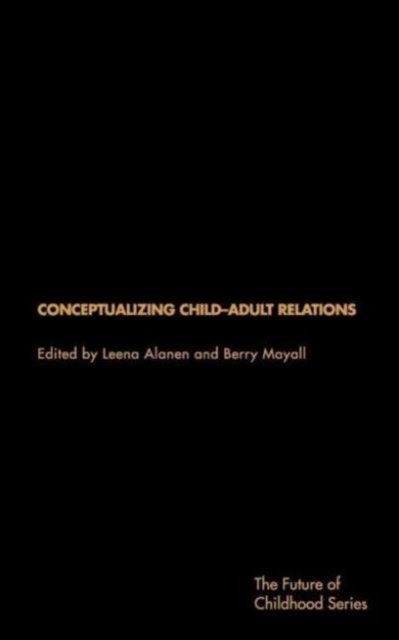 Conceptualizing Child-Adult Relationships