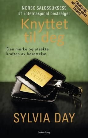 Knyttet til deg - en Crossfire-roman