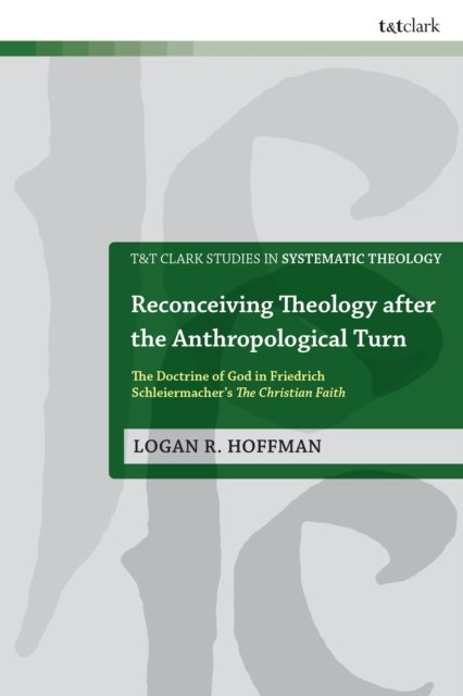 Reconceiving Theology after the Anthropological Turn