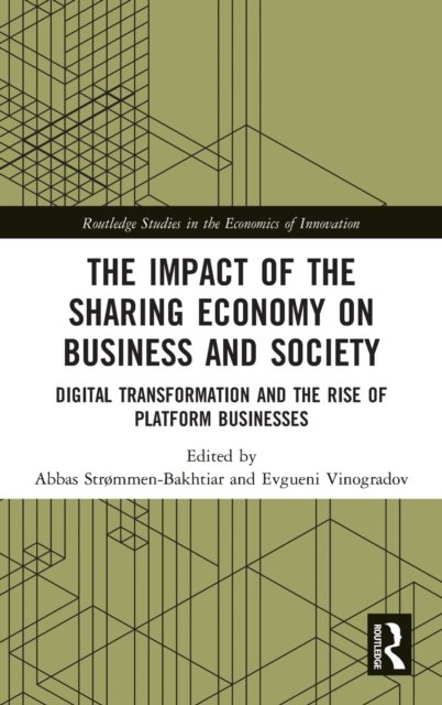 The Impact of the Sharing Economy on Business and Society