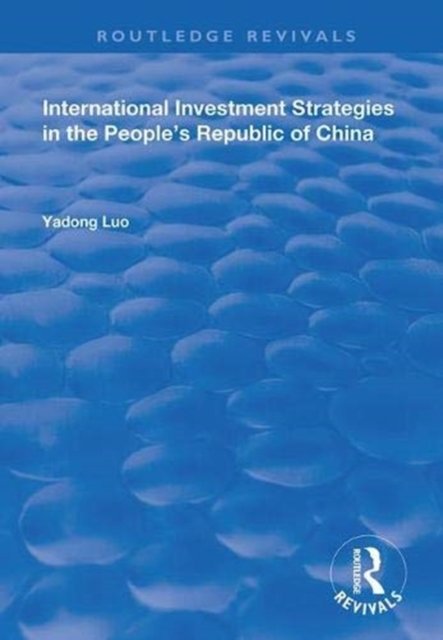 International Investment Strategies in the People''s Republic of China