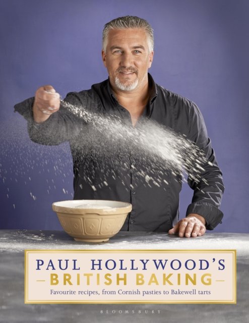 Paul Hollywood''s British Baking