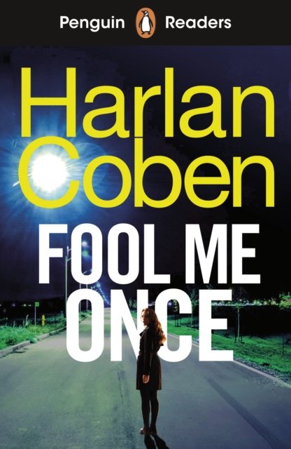 Penguin Readers Level 5: Fool Me Once (ELT Graded Reader)