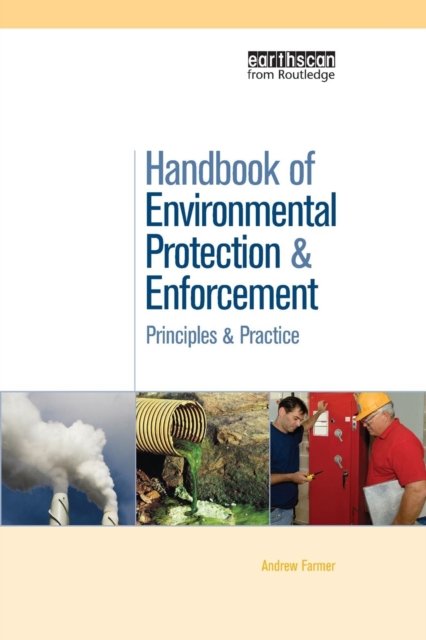 Handbook of Environmental Protection and Enforcement