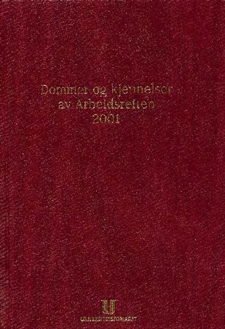 Dommer og kjennelser av Arbeidsretten 2001