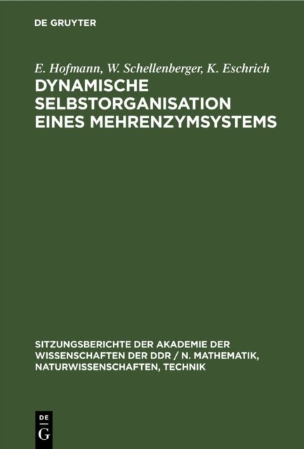 Dynamische Selbstorganisation Eines Mehrenzymsystems