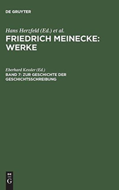 Zur Geschichte der Geschichtsschreibung