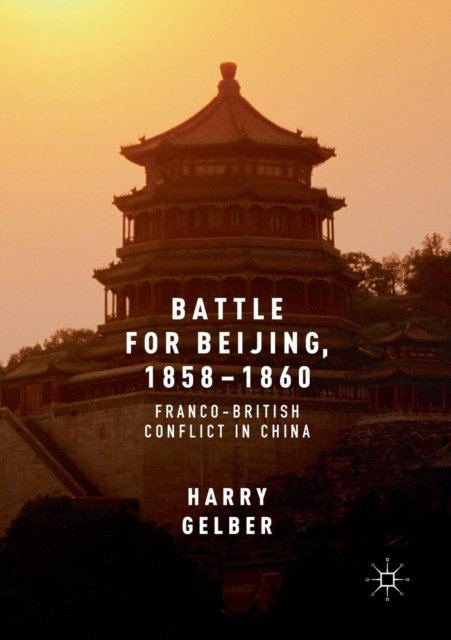 Battle for Beijing, 1858–1860
