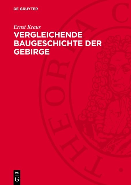 Vergleichende Baugeschichte Der Gebirge