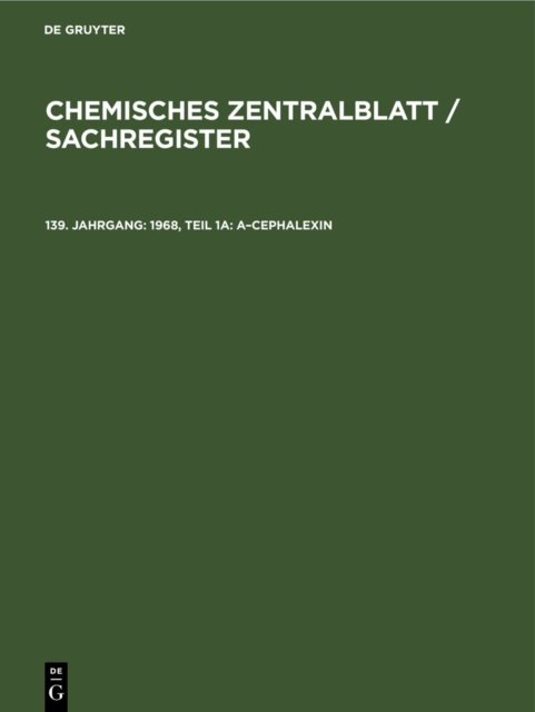 1968, Teil 1a: A–Cephalexin