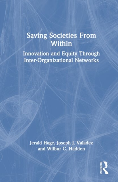 Saving Societies From Within