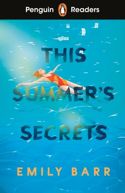 Penguin Readers Level 5: This Summer''s Secrets (ELT Graded Reader)