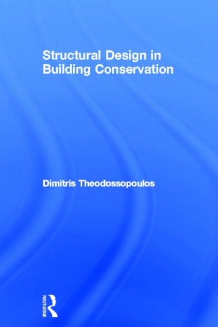 Structural Design in Building Conservation