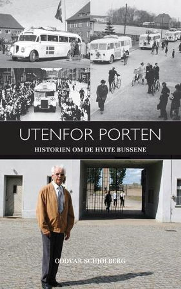 Utenfor porten - historien om de hvite bussene