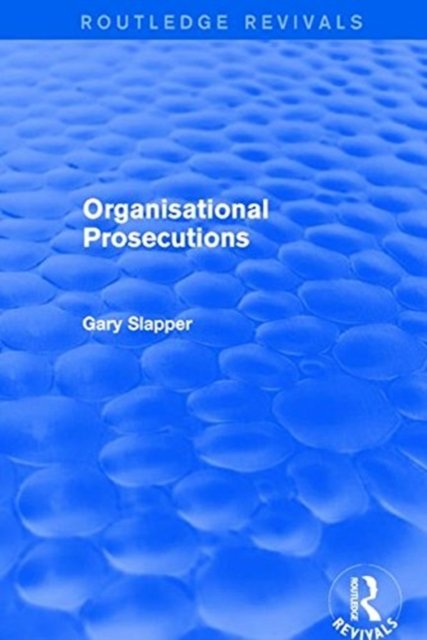Organisational Prosecutions