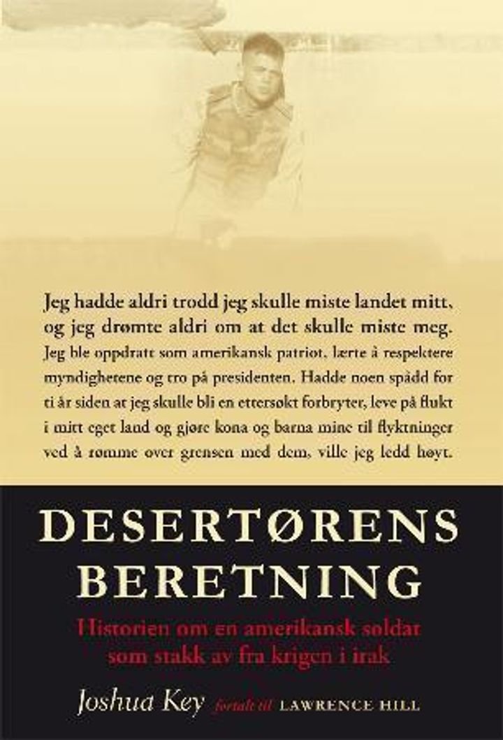 Desertørens beretning - historien om en amerikansk soldat som stakk av fra krigen i Irak